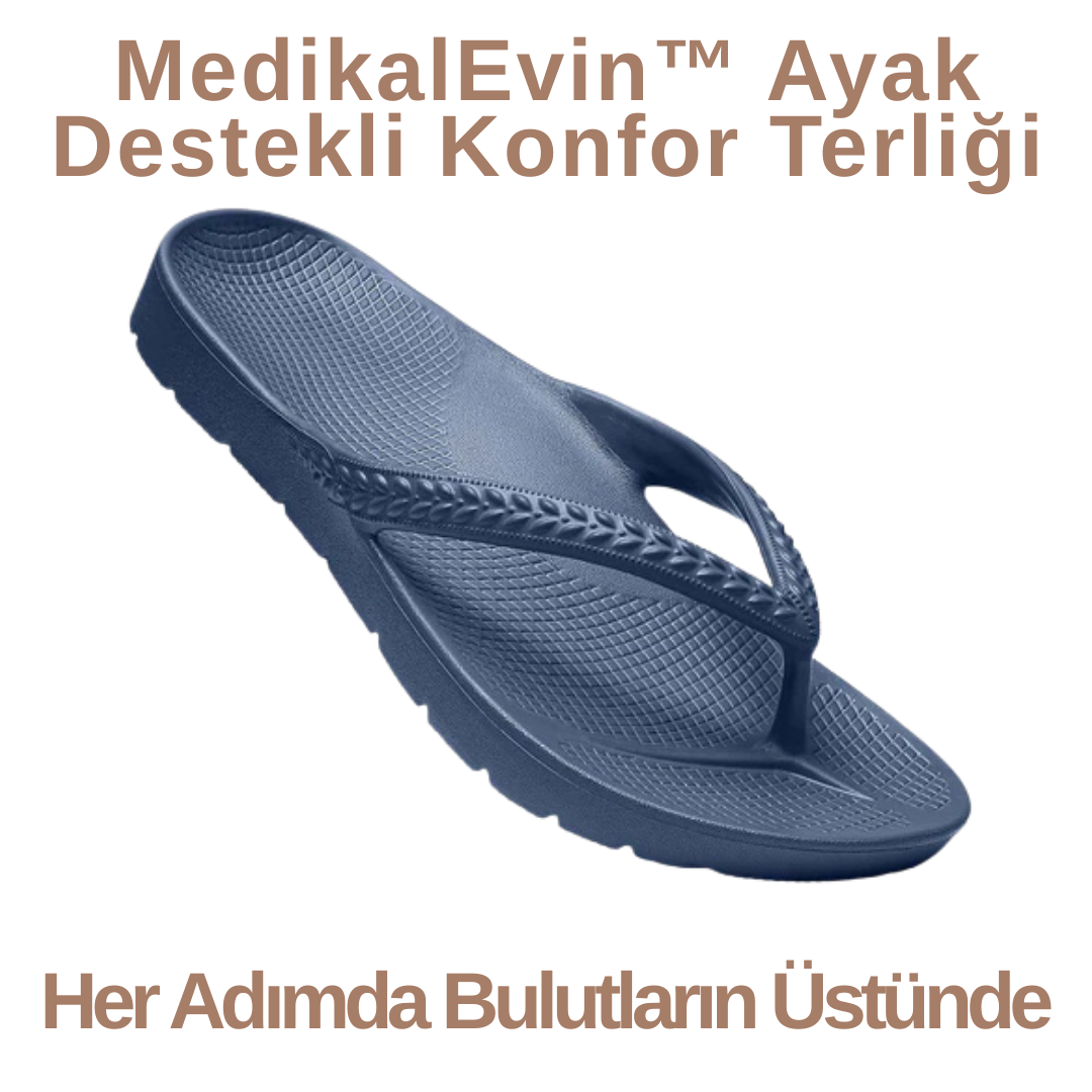 MedikalEvin™ Ayak Destekli Konfor Terliği