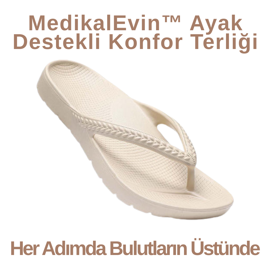 MedikalEvin™ Ayak Destekli Konfor Terliği