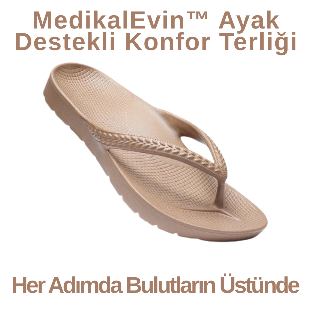 MedikalEvin™ Ayak Destekli Konfor Terliği