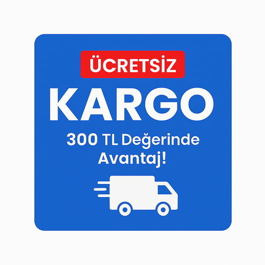 300 TL Değerinde Ücretsiz Kargo!
